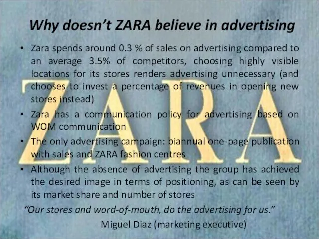 Why doesn’t ZARA believe in advertising Zara spends around 0.3 %