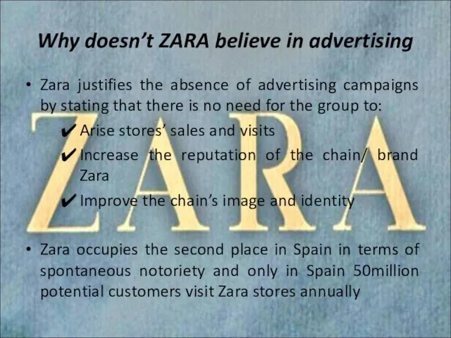 Why doesn’t ZARA believe in advertising Zara justifies the absence of