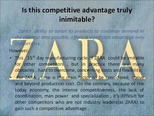 Is this competitive advantage truly inimitable? Zara’s ability to adapt its