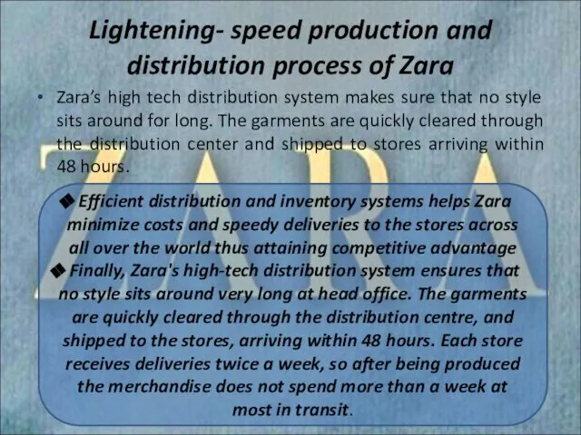Lightening- speed production and distribution process of Zara Zara’s high tech