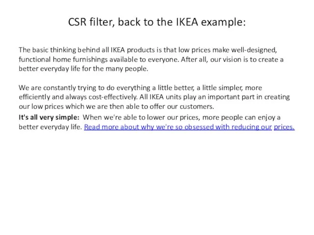 CSR filter, back to the IKEA example: The basic thinking behind