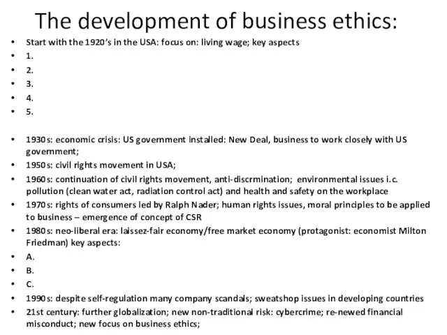 The development of business ethics: Start with the 1920’s in the