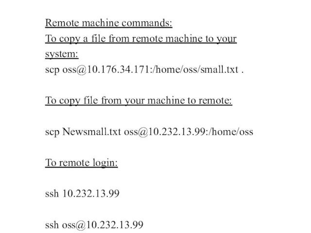 Remote machine commands: To copy a file from remote machine to