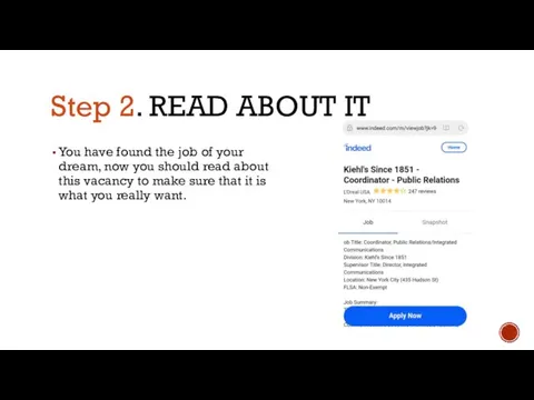 Step 2. READ ABOUT IT You have found the job of
