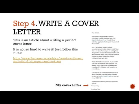 Step 4. WRITE A COVER LETTER This is an article about