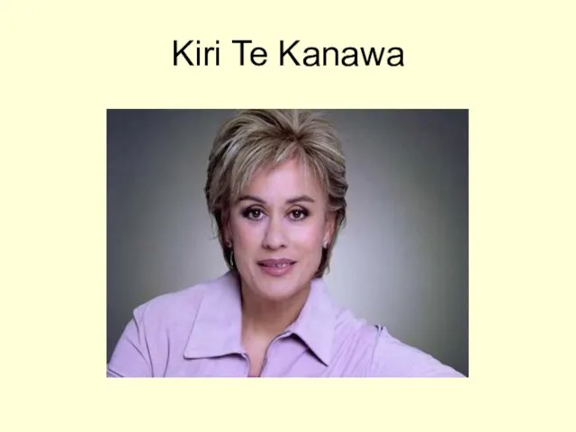 Kiri Te Kanawa