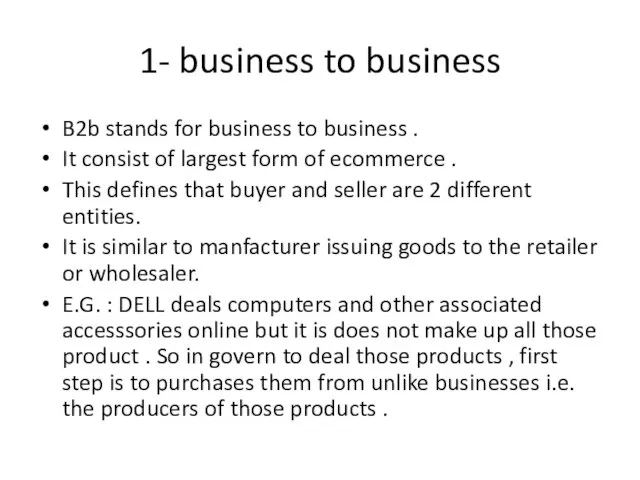 1- business to business B2b stands for business to business .