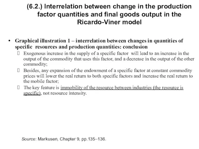 (6.2.) Interrelation between change in the production factor quantities and final