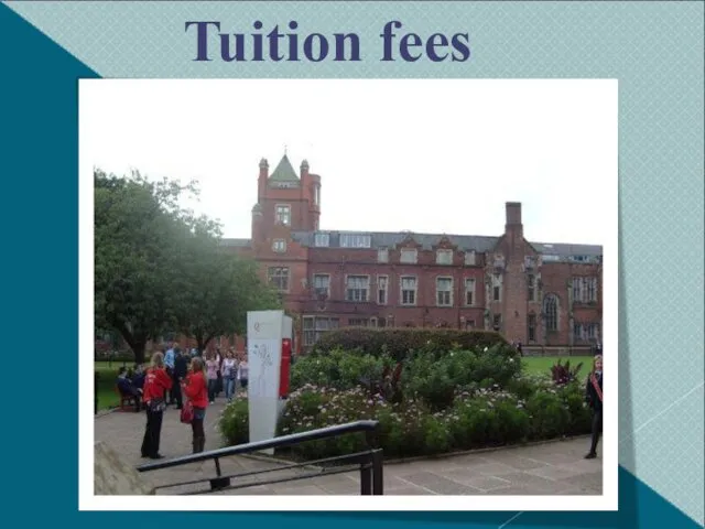 Tuition fees