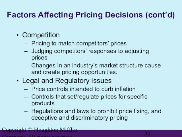 Copyright © Houghton Mifflin Company. All rights reserved. Factors Affecting Pricing