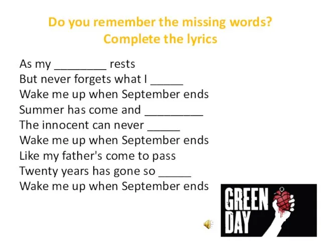 Do you remember the missing words? Complete the lyrics As my