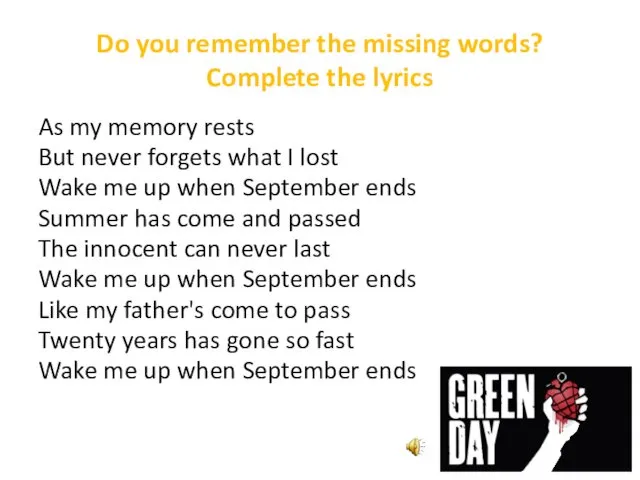 Do you remember the missing words? Complete the lyrics As my