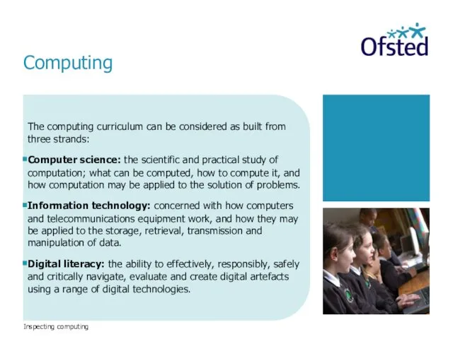 Inspecting computing The computing curriculum can be considered as built from