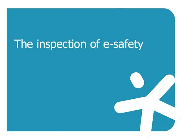 The inspection of e-safety