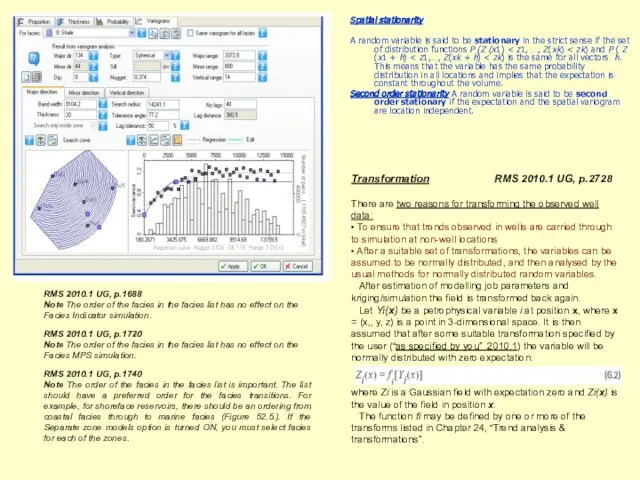 Spatial stationarity A random variable is said to be stationary in