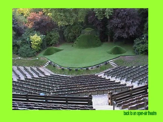 back to an open-air theatre