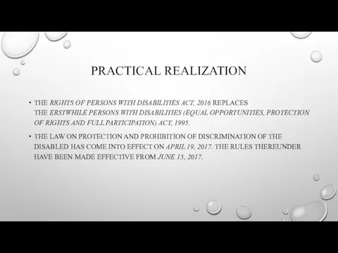 PRACTICAL REALIZATION THE RIGHTS OF PERSONS WITH DISABILITIES ACT, 2016 REPLACES