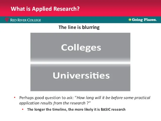 What is Applied Research? The line is blurring Perhaps good question