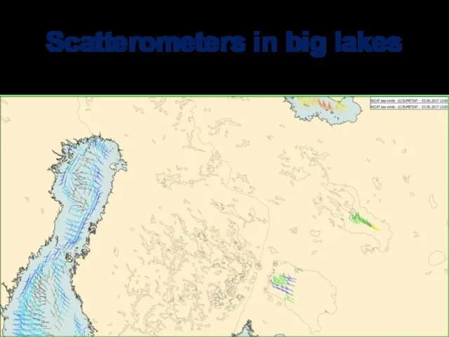 Scatterometers in big lakes Lietuvos hidrometeorologijos tarnyba