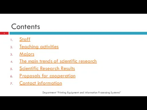 Contents Department “Printing Equipment and Information Processing Systems” Staff Teaching activities