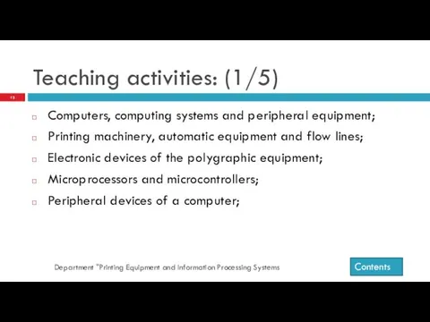 Teaching activities: (1/5) Department "Printing Equipment and Information Processing Systems Computers,