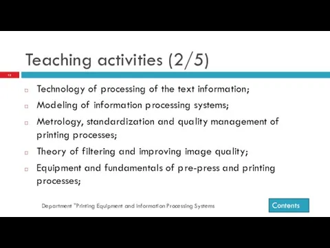 Teaching activities (2/5) Department "Printing Equipment and Information Processing Systems Technology