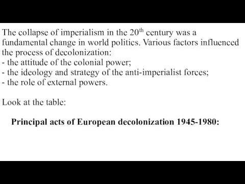 The collapse of imperialism in the 20th century was a fundamental