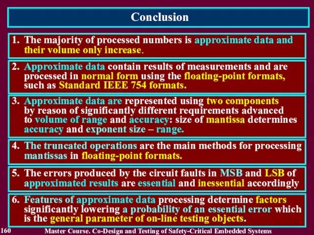 Conclusion 160 1. The majority of processed numbers is approximate data