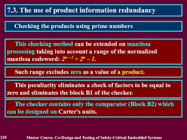 7.3. The use of product information redundancy This checking method can