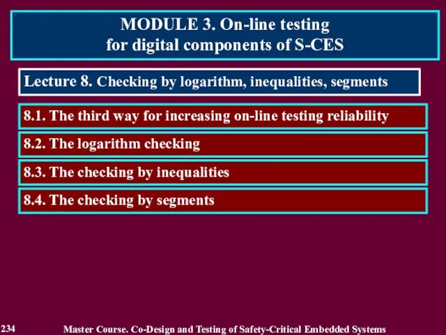MODULE 3. On-line testing for digital components of S-CES Lecture 8.