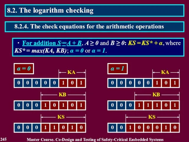 ∙ For addition S = A + B, A ≥ 0