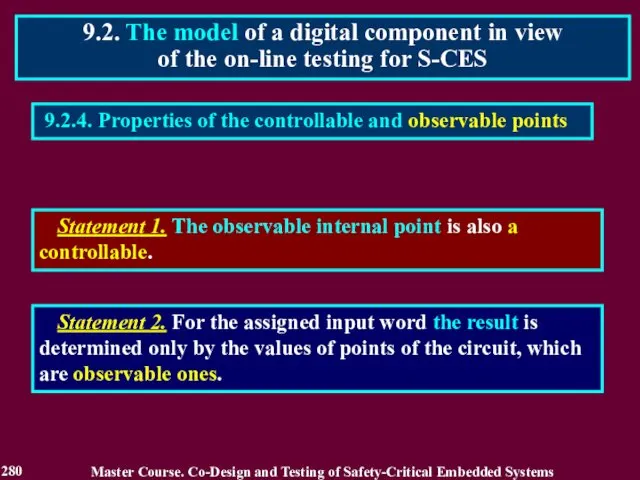 9.2.4. Properties of the controllable and observable points 9.2. The model