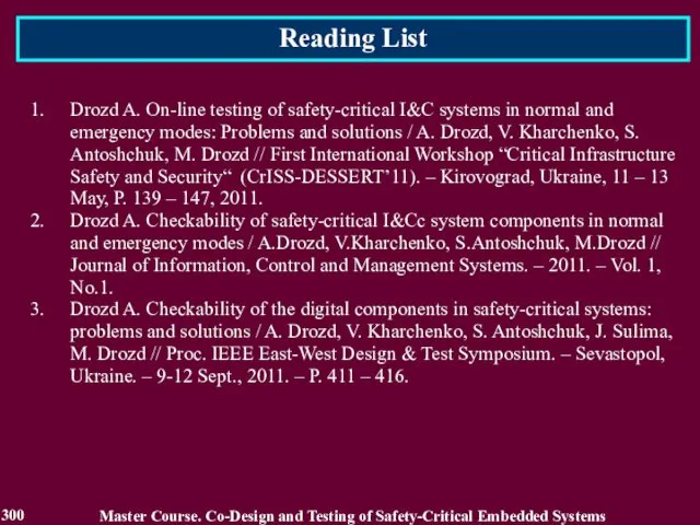 Reading List 300 Master Course. Co-Design and Testing of Safety-Critical Embedded