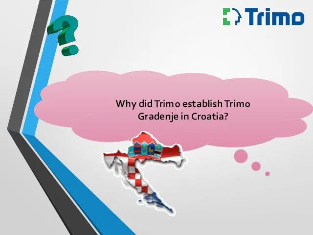 Why did Trimo establish Trimo Gradenje in Croatia?