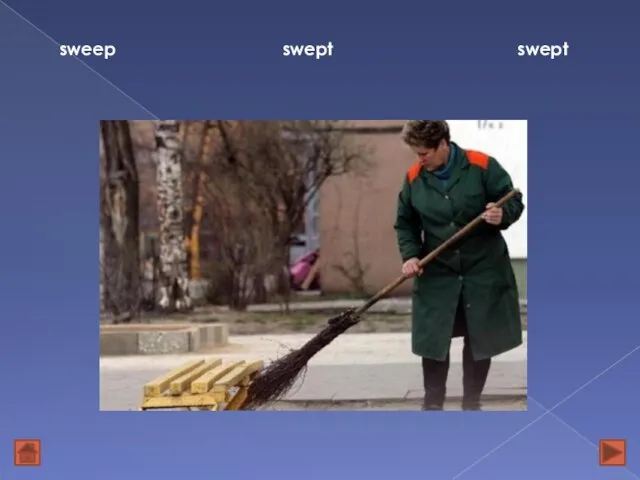 sweep swept swept