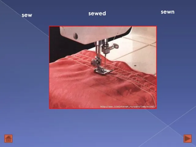 sew sewed sewn