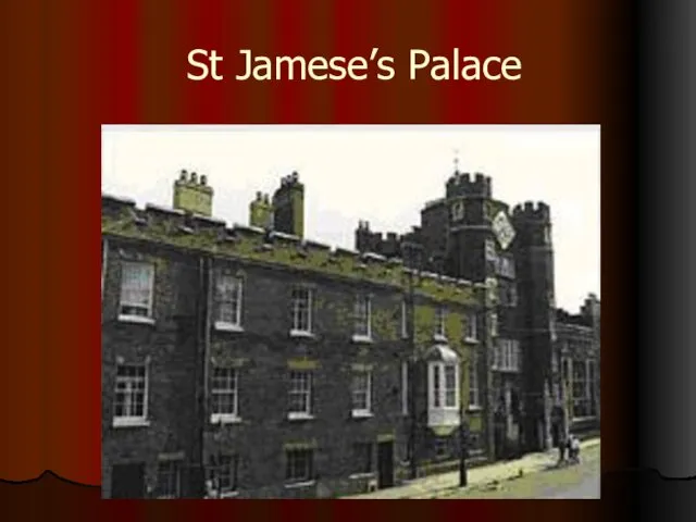 St Jamese’s Palace