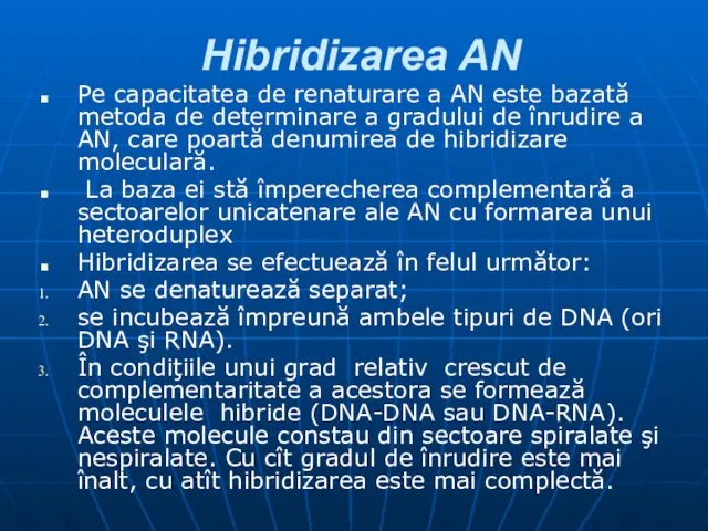 Hibridizarea AN Pe capacitatea de renaturare a AN este bazată metoda