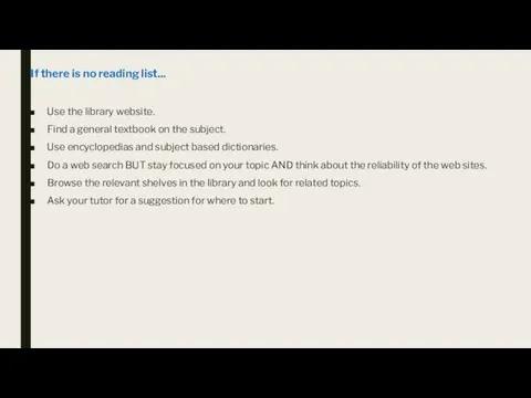 If there is no reading list... Use the library website. Find