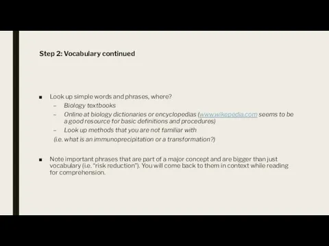 Step 2: Vocabulary continued Look up simple words and phrases, where?