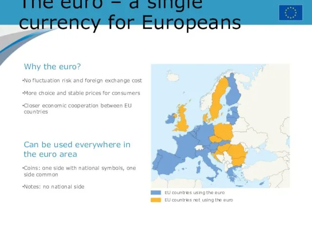 The euro – a single currency for Europeans EU countries using