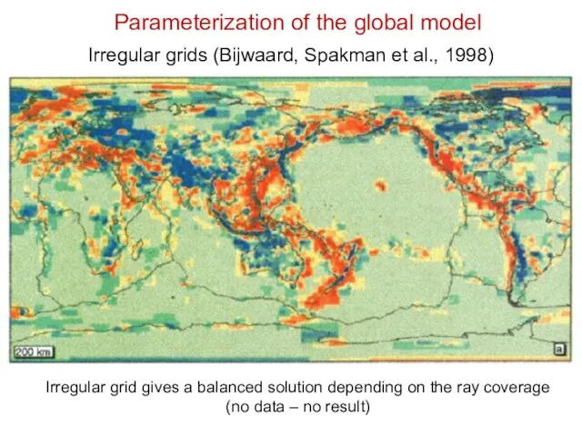 Irregular grid gives a balanced solution depending on the ray coverage