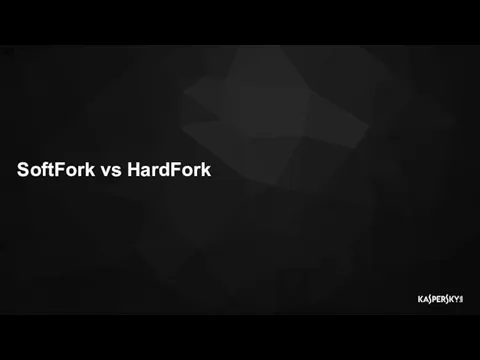 SoftFork vs HardFork