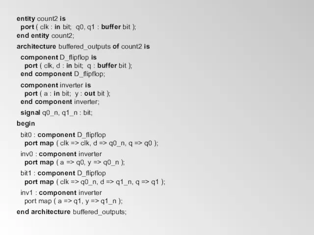 entity count2 is port ( clk : in bit; q0, q1