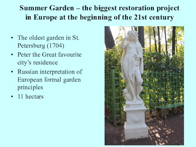Summer Garden – the biggest restoration project in Europe at the
