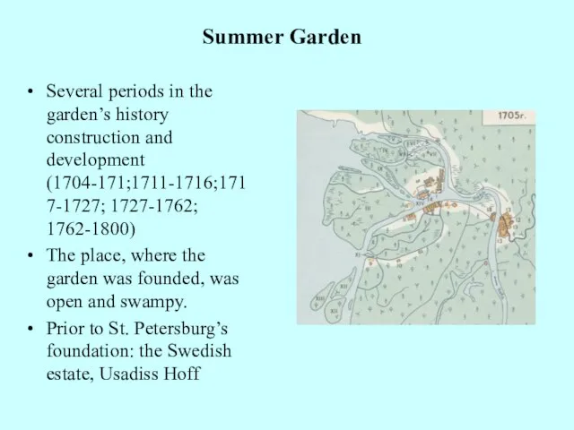 Summer Garden Several periods in the garden’s history construction and development