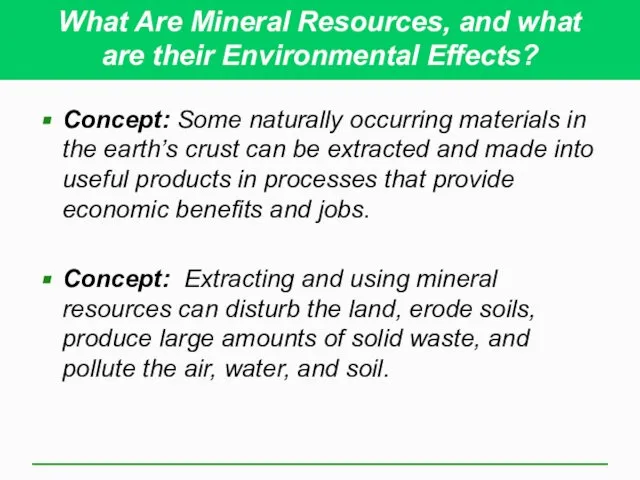 What Are Mineral Resources, and what are their Environmental Effects? Concept: