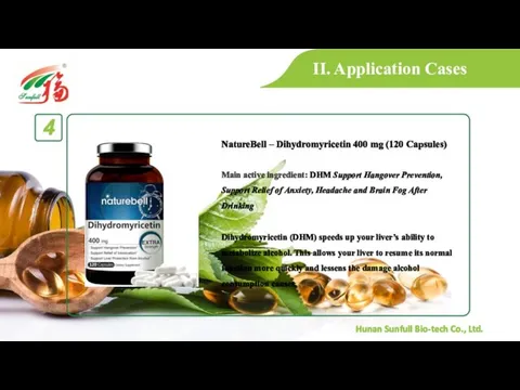 II. Application Cases NatureBell – Dihydromyricetin 400 mg (120 Capsules) Main