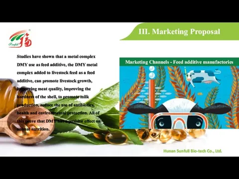 III. Marketing Proposal Studies have shown that a metal complex DMY