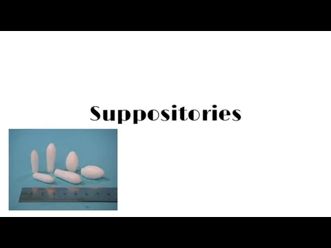 Suppositories